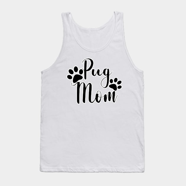 Pug Mom Black and White Calligraphy Typography Tank Top by AdrianaHolmesArt